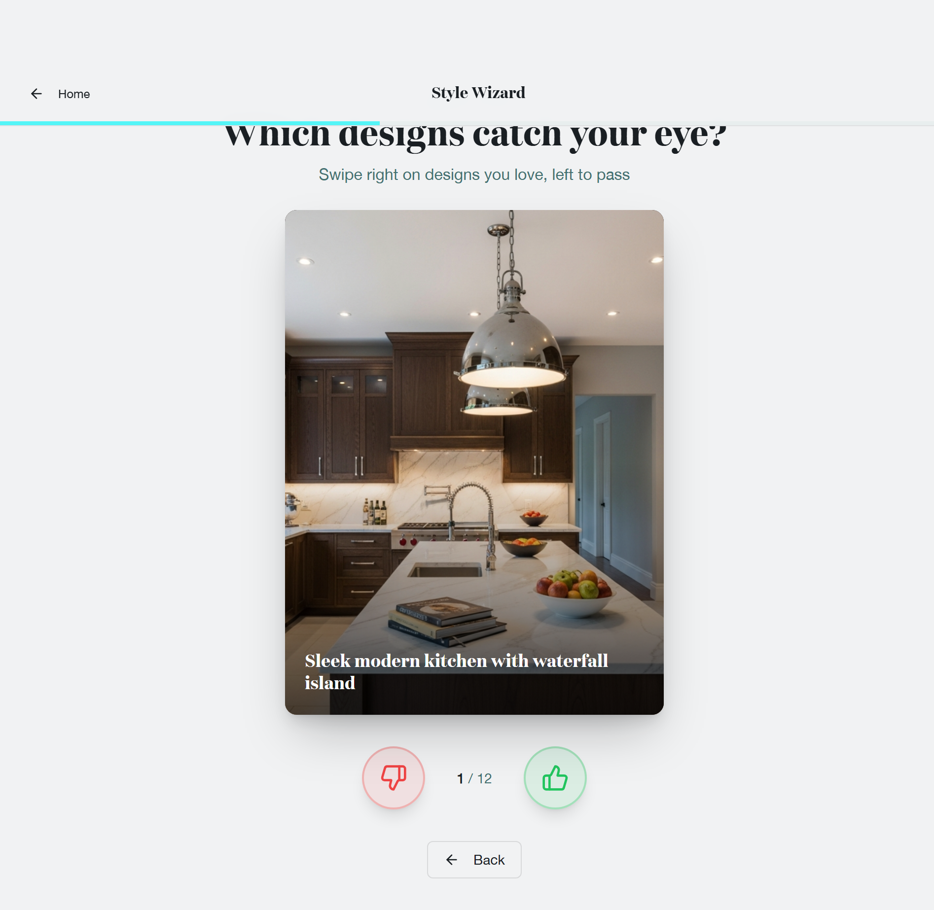 Style Wizard preference screen asking which designs catch your eye, with a kitchen image and like or pass controls.